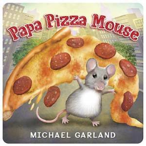 Papa Pizza Mouse by Michael Garland