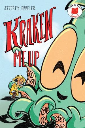 Kraken Me Up by Jeff Ebbeler