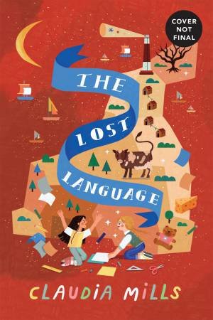 The Lost Language by Claudia Mills