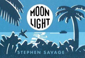 Moonlight by Stephen Savage