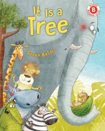 It Is A Tree by Susan Batori