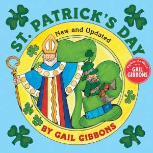 St. Patrick's Day (New & Updated) by GAIL GIBBONS