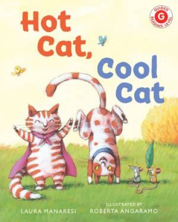 Hot Cat, Cool Cat by Laura Manaresi