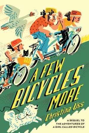 A Few Bicycles More by CHRISTINA USS