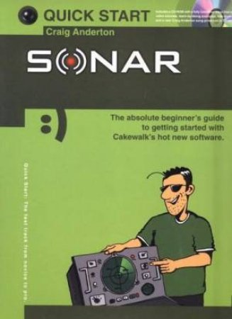 Quick Start: SONAR by Craig Anderton