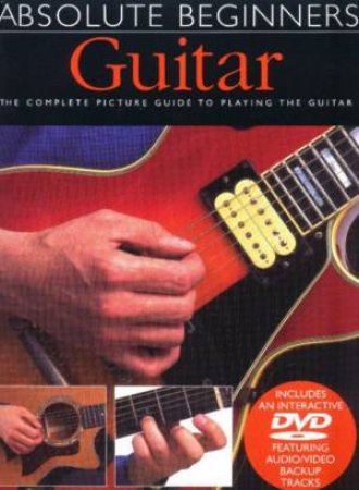 Absolute Beginners: Guitar - Book & DVD by Various