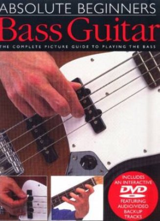 Absolute Beginners: Bass Guitar - Book & DVD by Various