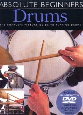 Absolute Beginners: Drums - Book & DVD by Various