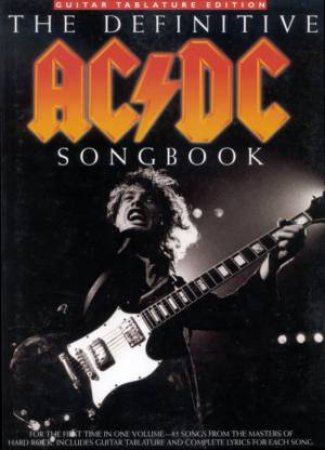 The Definitive AC/DC Songbook - Guitar Tablature Edition by Various