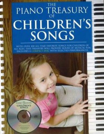 The Piano Treasury Of Children's Songs by Sales Music