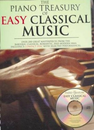 The Piano Treasury Of Easy Classical Music, by Sales Music