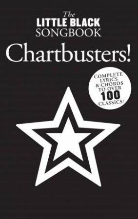 The Little Black Songbook: The Chartbusters! by Sales Music