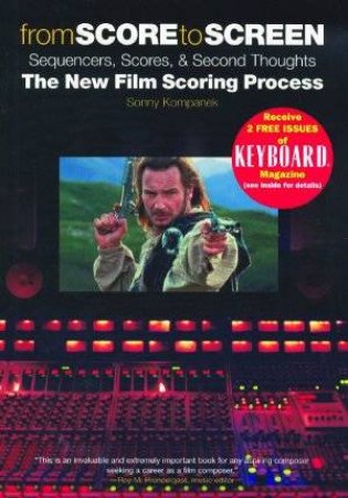 From Score To Screen by Sonny Kompanek