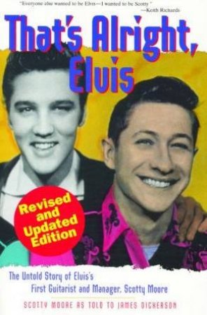 That's Alright, Elvis by Moore & Dickerson