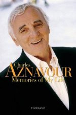 Charles Aznavour Memories Of My Life