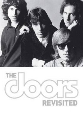 The Doors Revisited by Doug Sundling