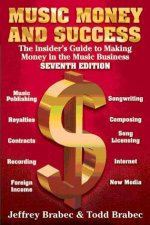 Music Money and Success 7th Edition