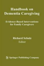 Handbook on Dementia Caregiving