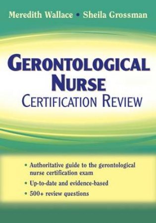 Gerontological Nurse Certification Review by Meredith et al Wallace