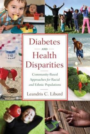 Diabetes and Health Disparities by Leandris C. Liburd