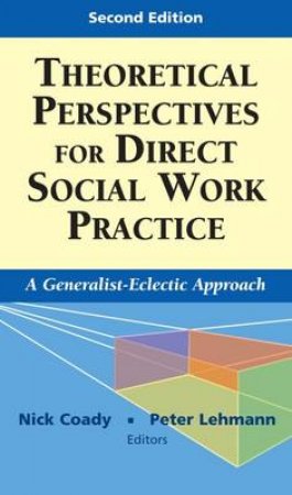 Theoretical Perspectives for Direct Social Work Practice H/C by Peter Lehmann