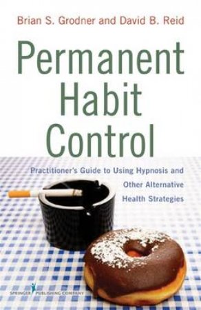 Permanent Habit Control H/C by Brian et al Grodner