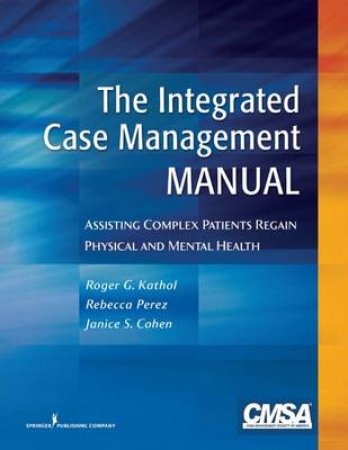 Integrated Case Management Manual by Rebecca et al Perez