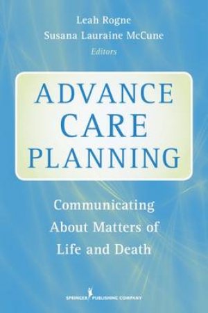 Advance Care Planning by Dr Leah Rogne