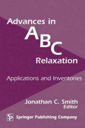 Advances in ABC Relaxation H/C by Jonathan C. Smith