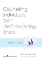 Counseling Individuals With LifeThreatening Illness HC