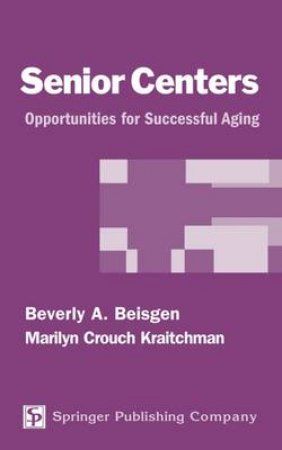 Senior Centers H/C by Beverly et al Beisgen