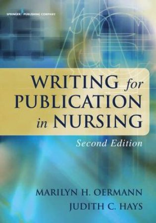 Writing for Publication in Nursing 2/e by Marilyn et al Oermann