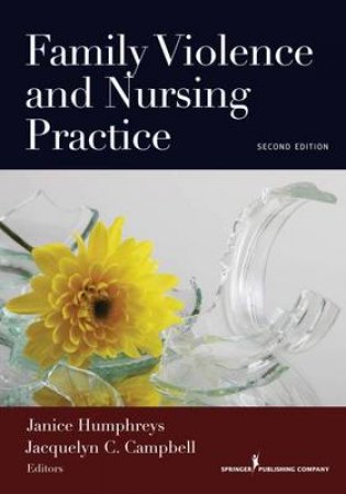 Family Violence and Nursing Practice 2/e by Janice et al Humphreys