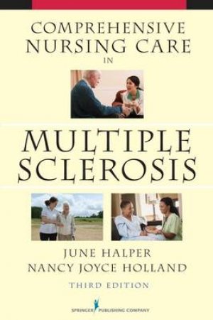 Comprehensive Nursing Care in Multiple Sclerosis 3/e by June et al Halper