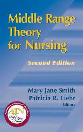 Middle Range Theory for Nursing 2/e H/C by Patricia R. et al Liehr