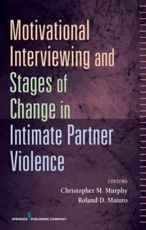 Motivational Interviewing Stages Change in Intimate Partner Violence H/C by Roland et al Maiuro