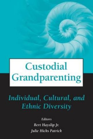 Custodial Grandparenting by Jr., Bert et al Hayslip