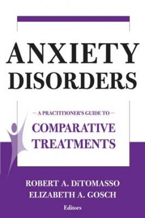 Anxiety Disorders by Robert A. et al DiTomasso