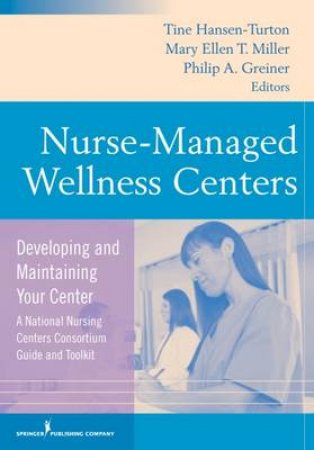 Nurse-Managed Wellness Centers by Tine et al Hansen-Turton