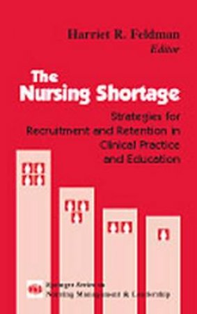 Nursing Shortage H/C by Harriet Feldman