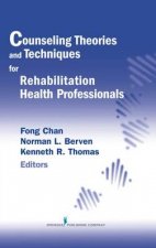 Counseling Theories and Techniques Rehabilitation Health Profess HC