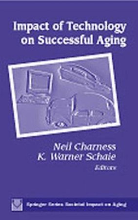 Impact of Technology on Successful Aging H/C by K. Warner et al Schaie