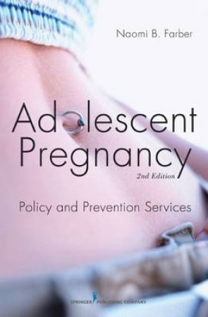 Adolescent Pregnancy 2/e H/C by Naomi Farber