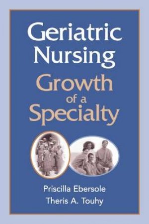 Geriatric Nursing by Priscilla et al Ebersole