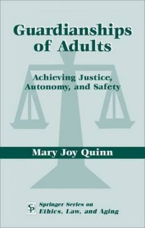 Guardianships of Adults H/C by Mary Joy Quinn