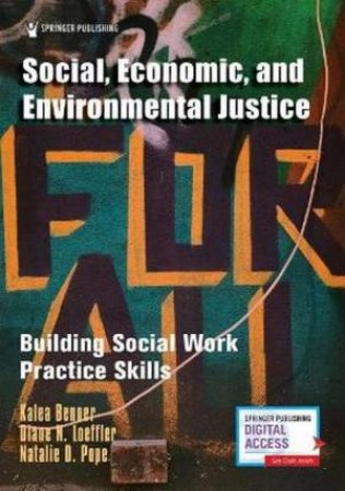 Social, Economic, And Environmental Justice by Kalea Benner