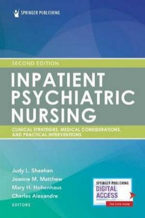 Inpatient Psychiatric Nursing by Judy L Sheehan