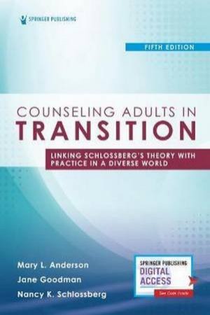 Counseling Adults In Transition 5th Ed. by Mary Anderson