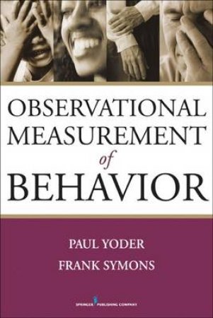 Observational Measurement of Behavior by Paul et al Yoder