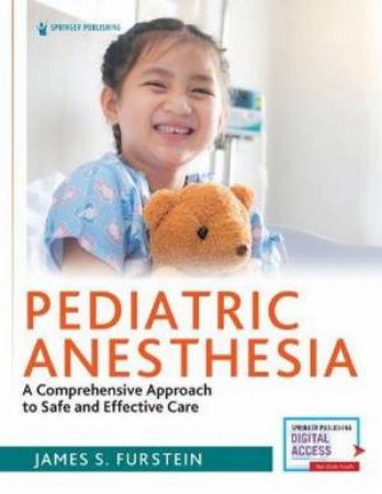 Pediatric Anaesthesia by James S. Furstein